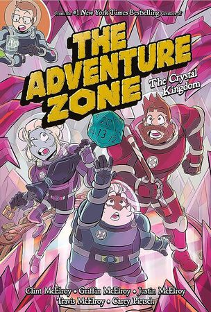 Amazon.com: The Adventure Zone: The Crystal Kingdom (The Adventure Zone, 4): 9781250232656: McElroy, Clint, Pietsch, Carey, McElroy, Griffin, McElroy, Travis, McElroy, Justin, Pietsch, Carey: Books