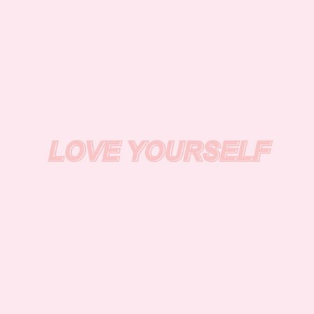 Love Yourself Text