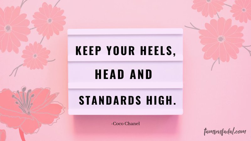 keep your heels head and standards high in pink - Google Search
