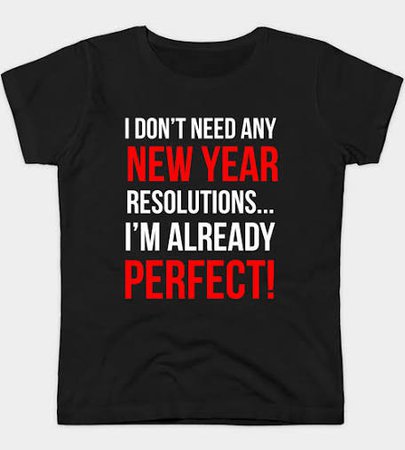 My New Year’s resolution T-shirt - Google Search