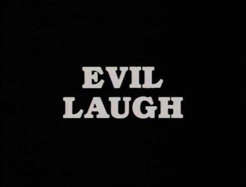evil laugh