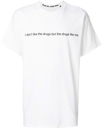 F.A.M.T. I Don't Like The Drugs T-shirt