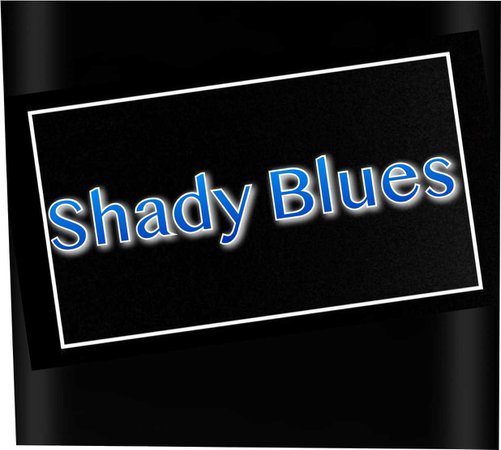 shady blues