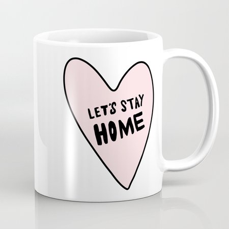 Let's Stay Home Mug