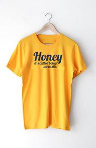 Honey, it's Sarcasm Tee – Golden Coast Collective