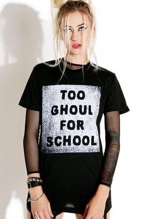 Local Boogeyman Too Ghoul For School Tee | Dolls Kill