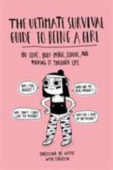 The Ultimate Survival Guide to Being a... book by Christina De Witte