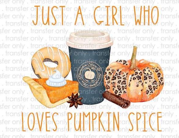 Just A Girl Who Loves Pumpkin Spice It's Fall Yall | Etsy