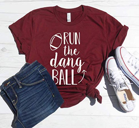 Amazon.com: Run The Dang Ball Shirt - Football Shirt - Cute Football Outfit - Football Sunday Shirt - Run the Ball - Unisex Shirt - Sunday Football Shirt: Handmade