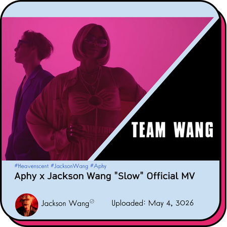 Aphy x Jackson Wang Slow Thumbnail
