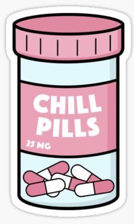 chill pills