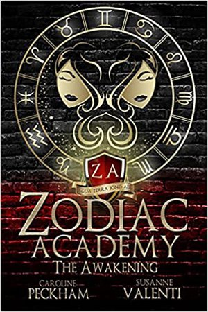 Zodiac Academy: The Awakening: Peckham, Caroline, Valenti, Susanne: 9781080415045: Amazon.com: Books