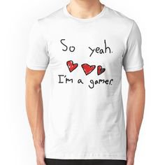 so yeah i'm a gamer slimecicle shirt