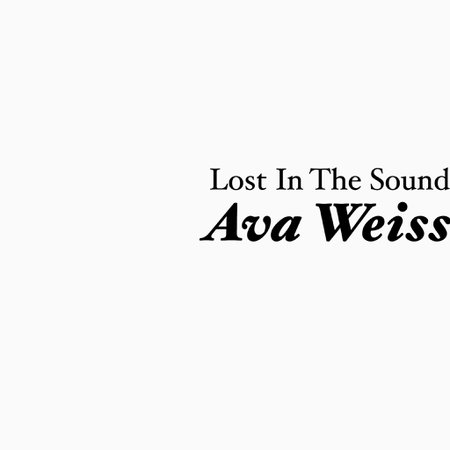 Ava Weiss Lost In The Sound
