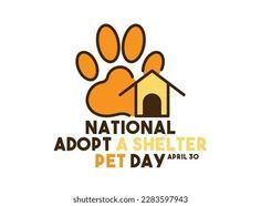 Adopt a Shelter Pet Day - April 30