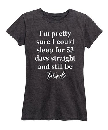 Instant Message Womens Heather Charcoal Sleep For 53 Days Straight Relaxed-Fit Tee - Women & Plus | Best Price and Reviews | Zulily