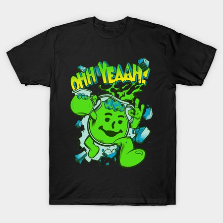 OHH YEAH! Kool Aid Man Lime - Kool Aid Man - T-Shirt | TeePublic