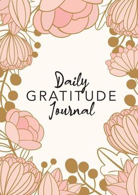 Daily Gratitude Journal : Blank Classic : 9781774760215