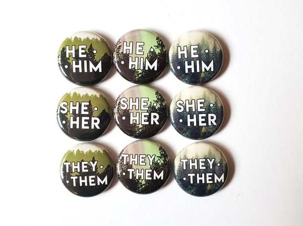Forest Pronoun Pins | Pacific Northwest Inspired Pronoun Pins | They/Them, She/Her, He/Him [CowboyYeehaww]