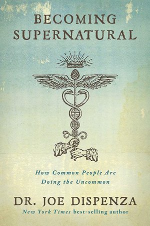 Amazon.com : Becoming Supernatural: How Common People are Doing The Uncommon - Paperback by Dr. Joe Dispenza : Clothing