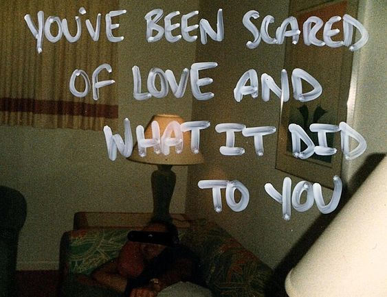 scared of love