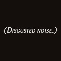 Disgusted noise