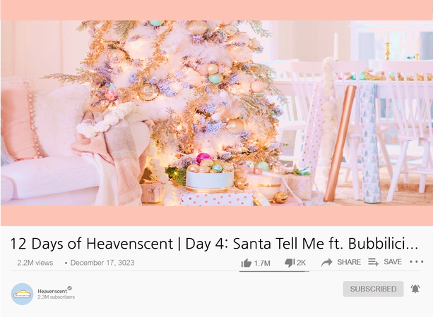 12 Days of Heavenscent Santa Tell Me ft. Bubblicious