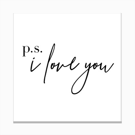 Ps I Love You Canvas Print by Typologie Paper Co - Fy