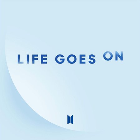life goes on text