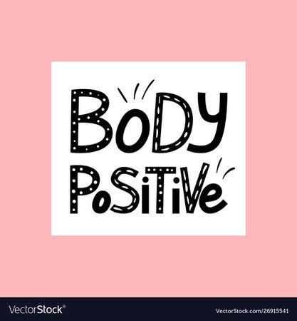 Body positive lettering Royalty Free Vector Image