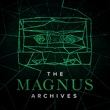 The Magnus Archives -