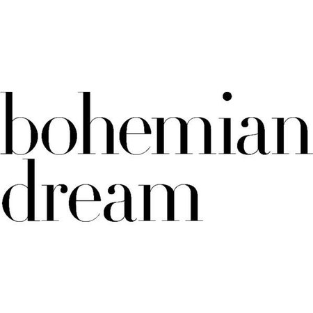 bohemian dream text