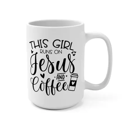 This Girl Runs On Coffee and Jesus mug