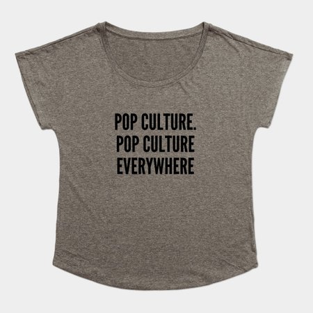 Cute Pop Culture Joke - Pop Culture Pop Culture Everywhere - Funny Joke Statement Humor Slogan Quotes Saying Awesome Cute - Funny - T-Shirt | TeePublic