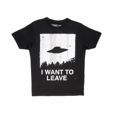 I Want To Leave Shirt