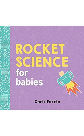 rocket science for babies