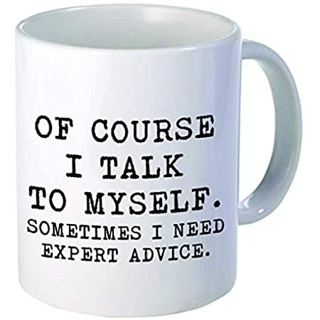 Amazon.com: Aviento Black Of Course I Talk To Myself, Sometimes I Need Expert Advice 11 Ounces Funny Coffee Mug: Kitchen & Dining