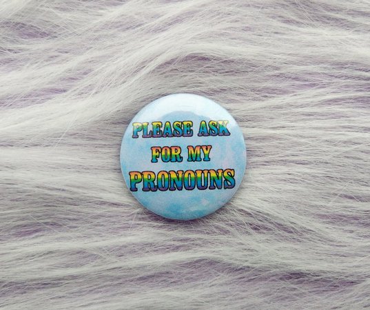 Ask for my pronouns badge trans and non binary pins lgbt | Etsy