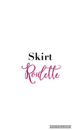 Skirt Roulette txt.