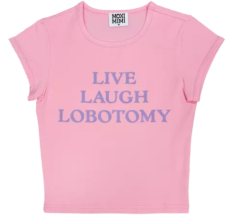 Live, Laugh, Lobotomy Baby Tee – Moxi Mimi