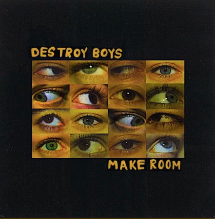 destroy boys make room album