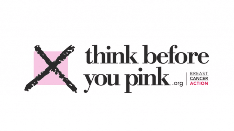 Think Before You Pink - Breast Cancer Awareness