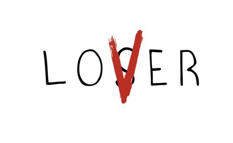 loser/lover