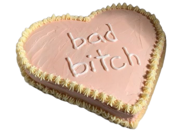 bad bitch cake