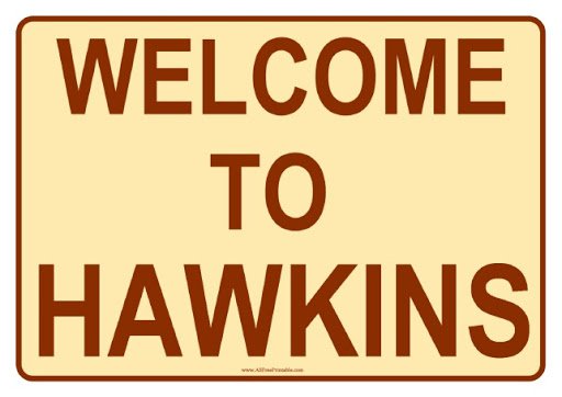 welcome to hawkins - Google Search