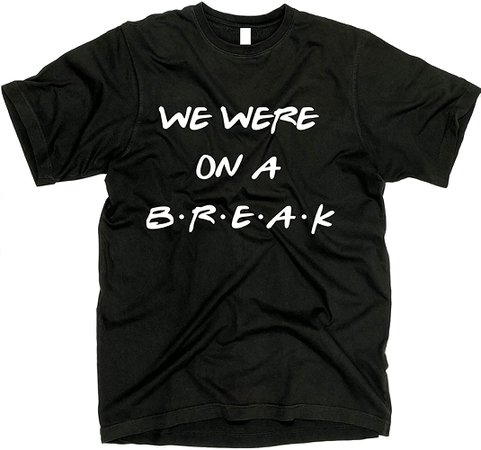 Amazon.com: GunShowTees Men’s We were on a Break Shirt, 3X-Large, Black: Clothing