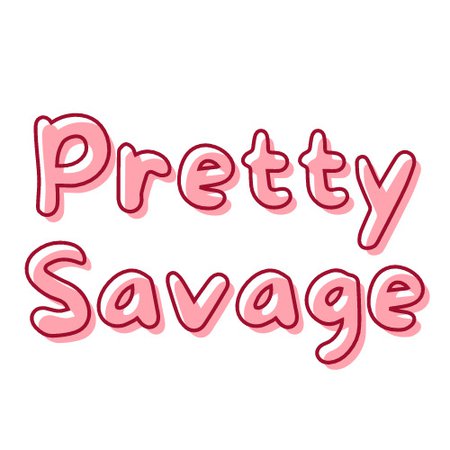 Sugar High Pretty Savage Song Title Logo (tag @dei5_official if used)