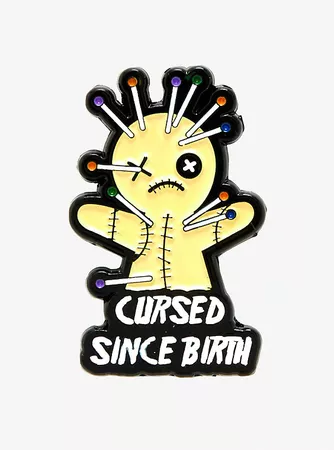 Cursed Since Birth Voodoo Doll Enamel Pin