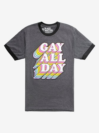 Gay All Day Ringer T-Shirt