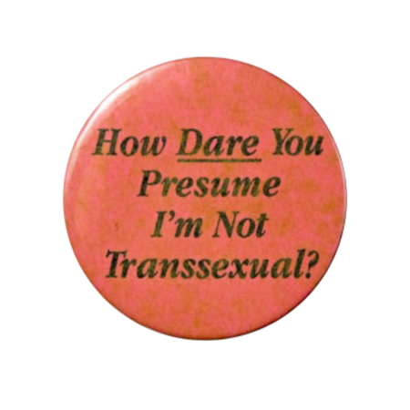 transsexual vintage button <3